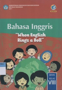 Image of Bahasa Inggris Kelas VIII: When English Rings a Bell