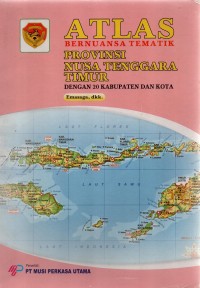 Image of Atlas Bernuansa Tematik: Provinsi Nusa Tenggara Timur