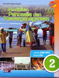 Image of Pendidikan Pancasila dan Kewarganegaraan untuk SMP/MTs Kelas VIII