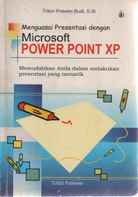 Image of Menguasai Presentasi dengan Microsoft Power Point XP