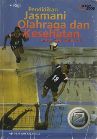 Image of Pendidikan Jasmani Olahraga dan Kesehatan: untuk SMP Kelas VIII
