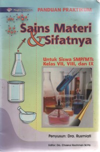 Image of Panduan Praktikum Sains Materi dan Sifatnya: untuk Siswa SMP/MTs kelas VII, VIII, dan IX