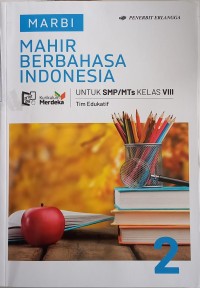 Image of MAHIR Berbahasa Indonesia untuk SMP/MTs Kelas VIII