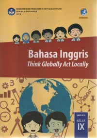 Image of Bahasa Inggris, Think Globally Act Locally: untuk SMP/MTs Kelas IX