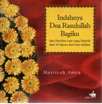 Image of Indahnya Doa Rasulullah Bagiku
