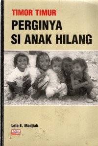 Image of Timor Timur Perginya si Anak Hilang