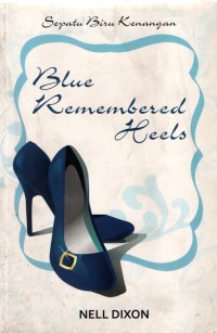 Image of Sepatu Biru kenangan = Blue Remembered Heels
