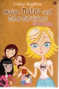Image of Mates Dates and Sole Survivors: Cowok Impian