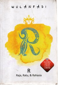 Image of R: Raja, Ratu dan Rahasia